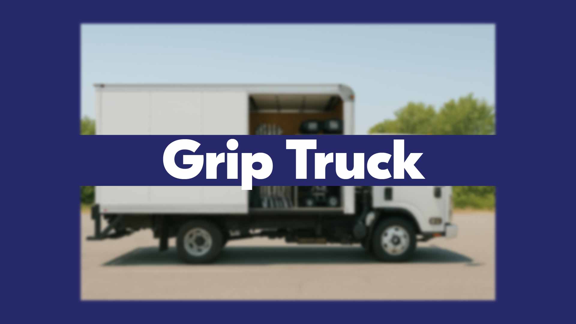Grip Truck