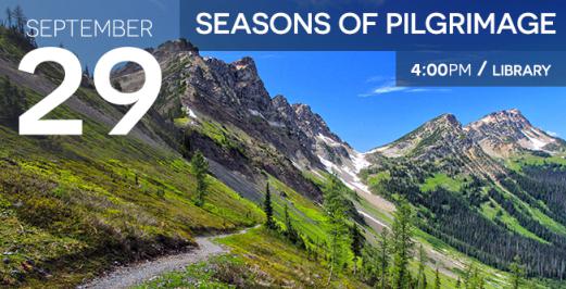 Seasons of Pilgrimage by Michael Slusser - a presentation on hiking the Pacific Crest Trail from Mexico to Canada